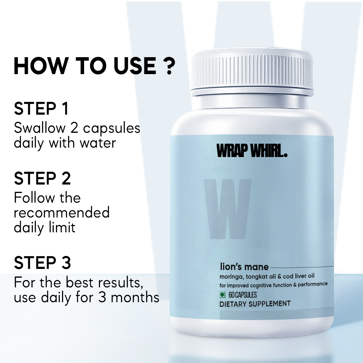 Wrap Whirl l Pure Lion's Mane Caps: Powered with Moringa, Tongkat Ali & Cod Liver Oil (60 N)
