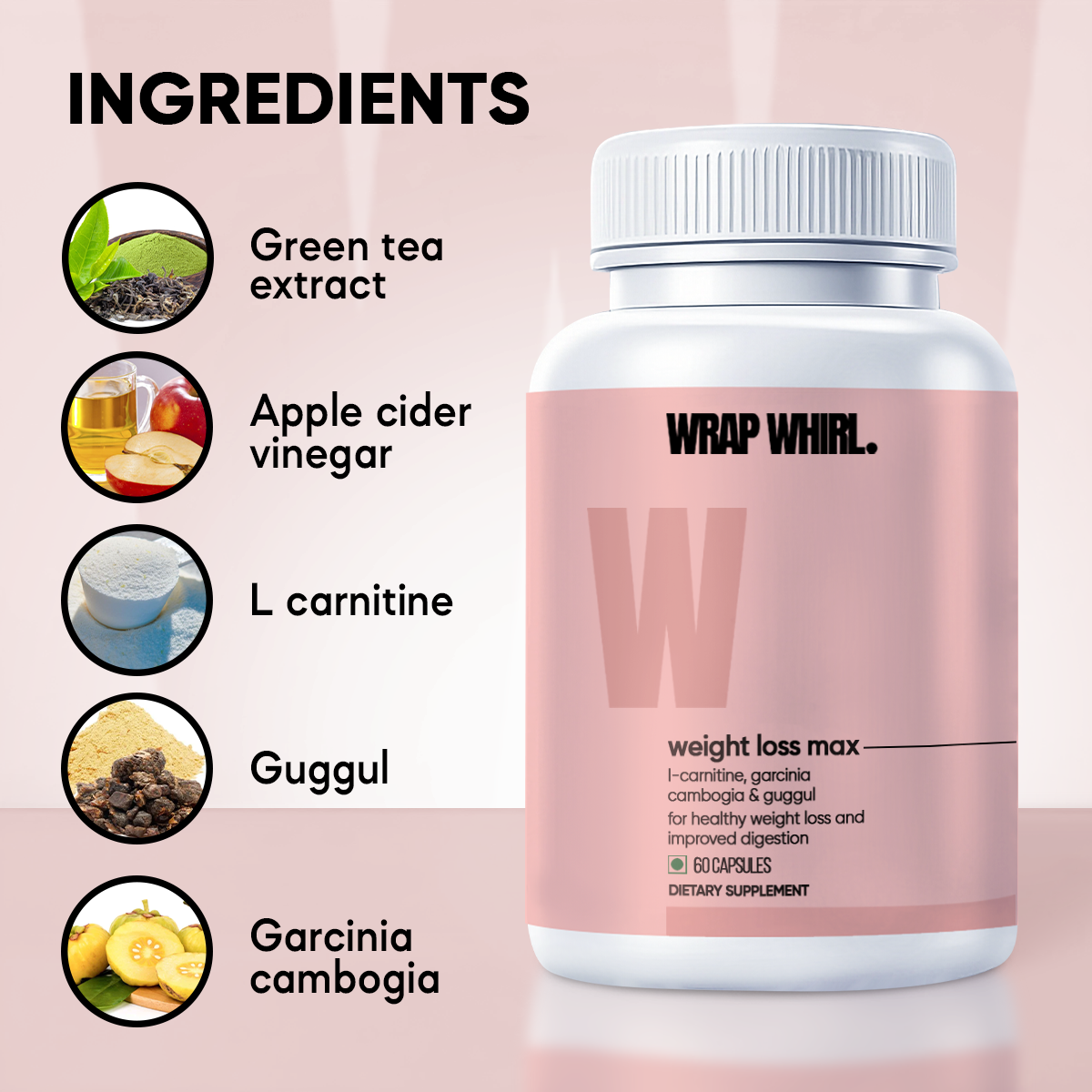 Wrap Whirl l Weight Loss Max: Powered with L-Carnitine, Garcinia Cambogia & Guggul