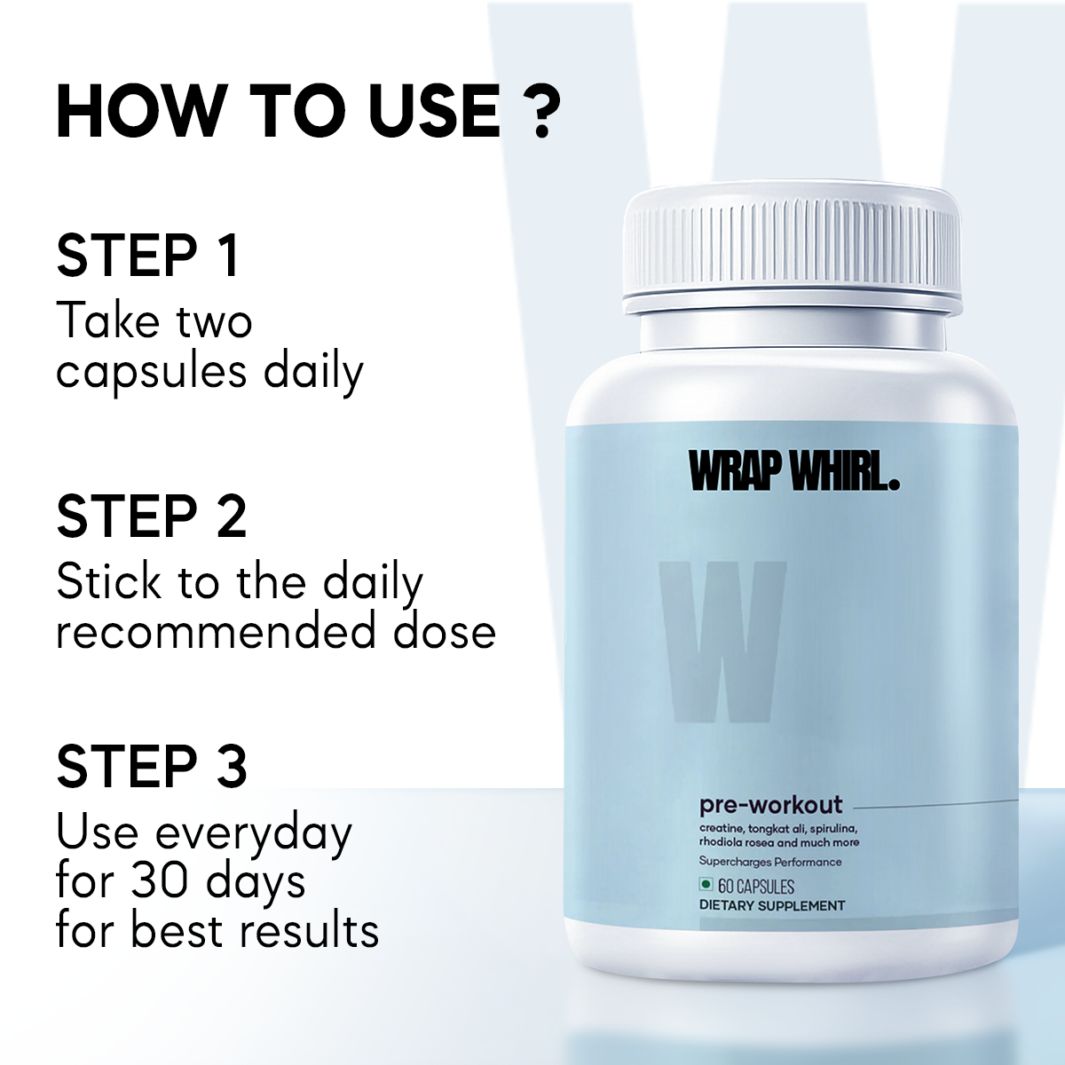 Wrap Whirl Pre-Workout Capsules : Powered With Creatine & Spirulina