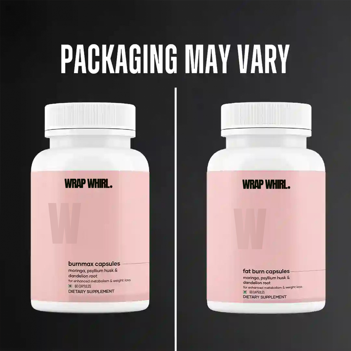 Wrap Whirl BurnMax Capsules- Clinically studied Metabolism Booster
