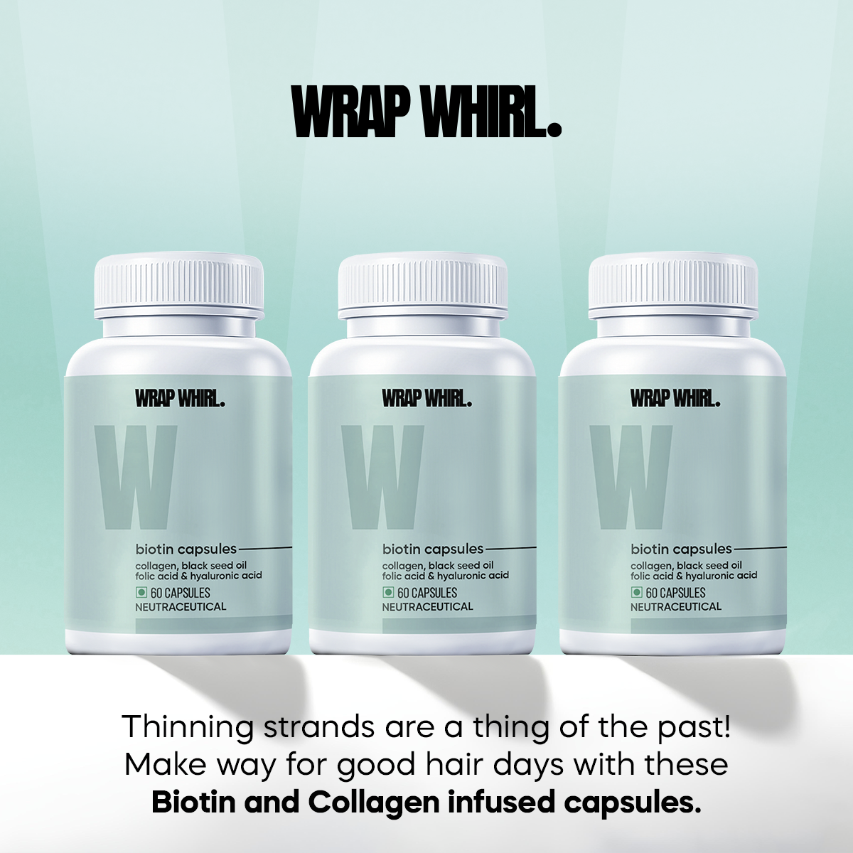 Wrap Whirl Hair Growth Capsules: Powered with Biotin, Collagen, Black Seed Oil & Folic Acid