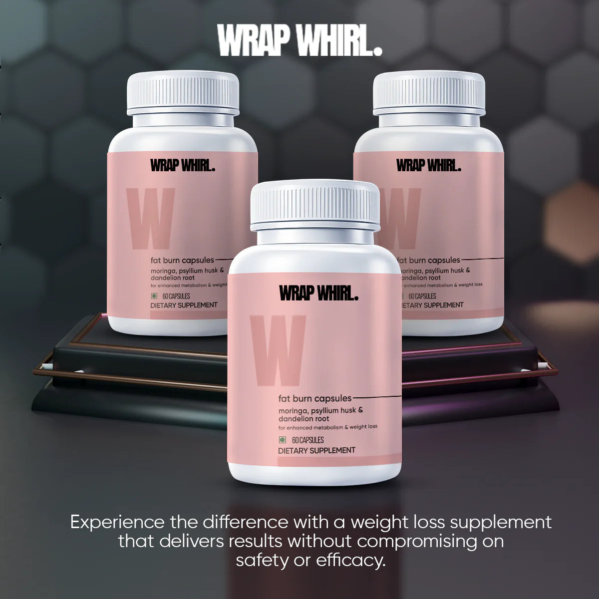 Wrap Whirl Fat Burn Capsules: Powered With Psyllium Husk, Moringa & Dandelion Root